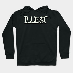 Illest Hoodie